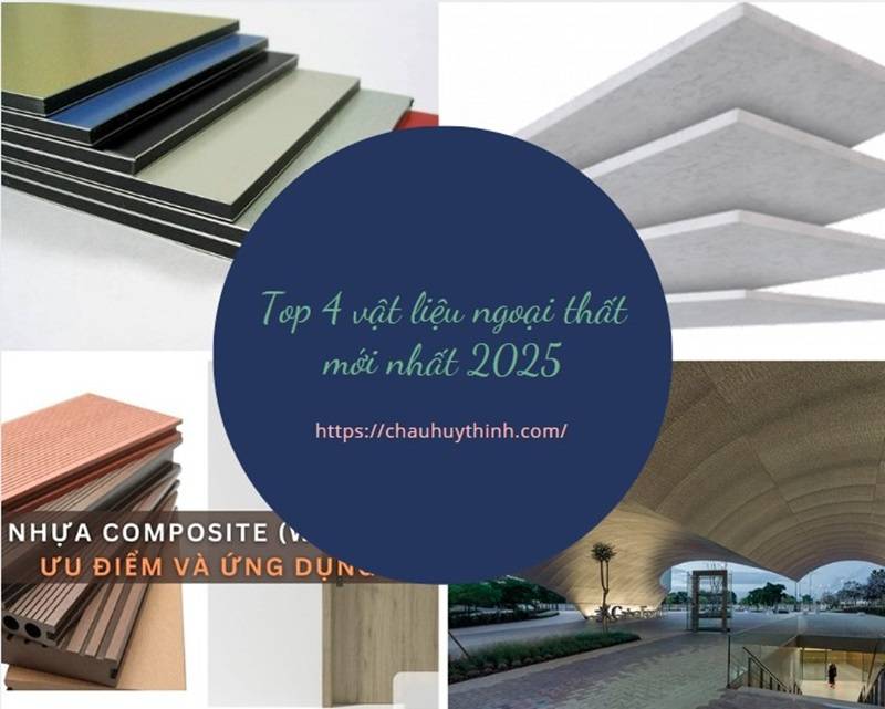 Top 4 vat lieu ngoai that moi nhat 2025
